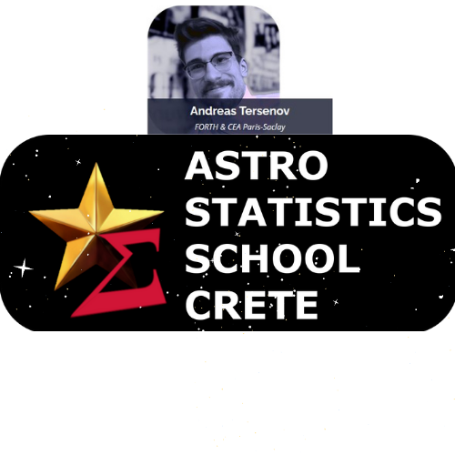 Acknowledging Andreas Tersenov  Contribution at the Astrostatistics Summer School 2024