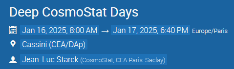 Deep CosmoStat Days